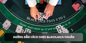 Bí Mật Thắng Lớn Blackjack Tại BuBet Cho Người Chơi Mới